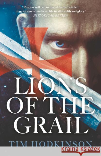 Lions of the Grail Tim Hodkinson 9781801105484 Bloomsbury Publishing PLC