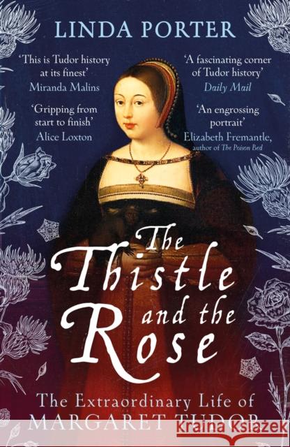 The Thistle and The Rose Linda Porter 9781801105798