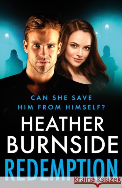 Redemption Burnside Heather Burnside 9781801107976