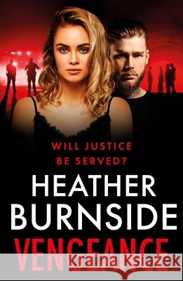 Vengeance Heather Burnside 9781801107990