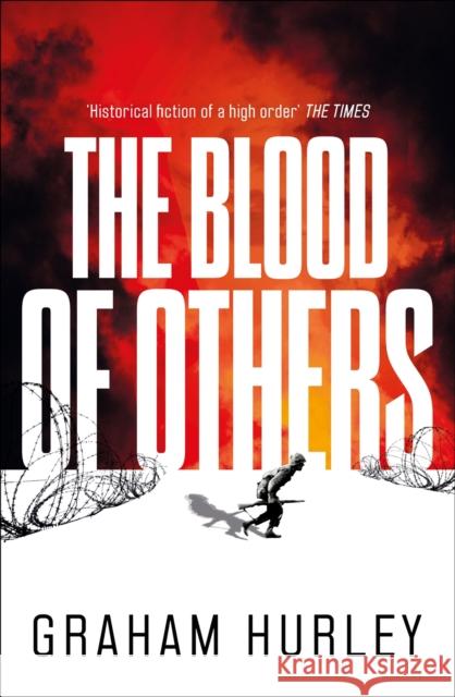 The Blood of Others Hurley Graham Hurley 9781801108492 Bloomsbury Publishing PLC