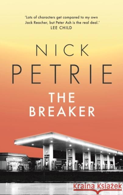 The Breaker Nick Petrie 9781801109093 Bloomsbury Publishing PLC