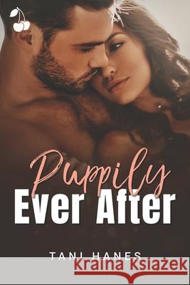 Puppily Ever After Cherry Publishing Tani Hanes 9781801160940
