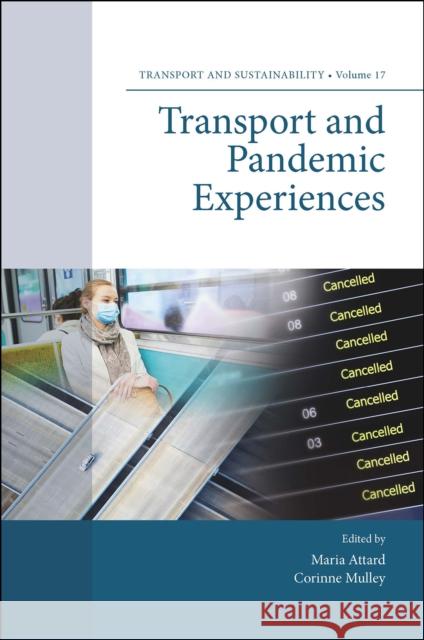 Transport and Pandemic Experiences  9781801173452 Emerald Publishing Limited