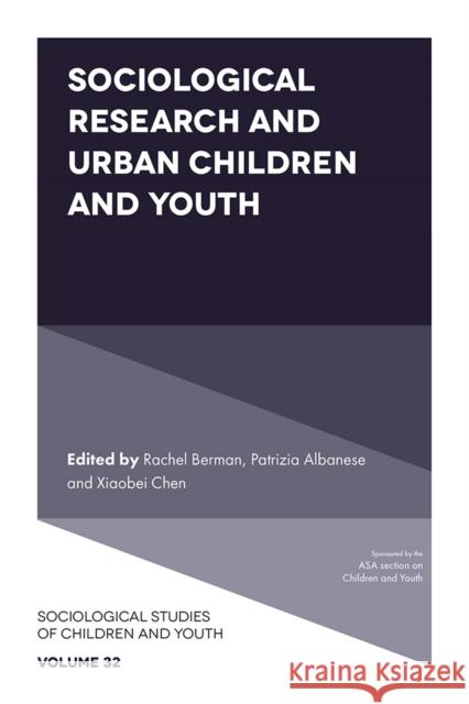 Sociological Research and Urban Children and Youth  9781801174459 Emerald Publishing Limited
