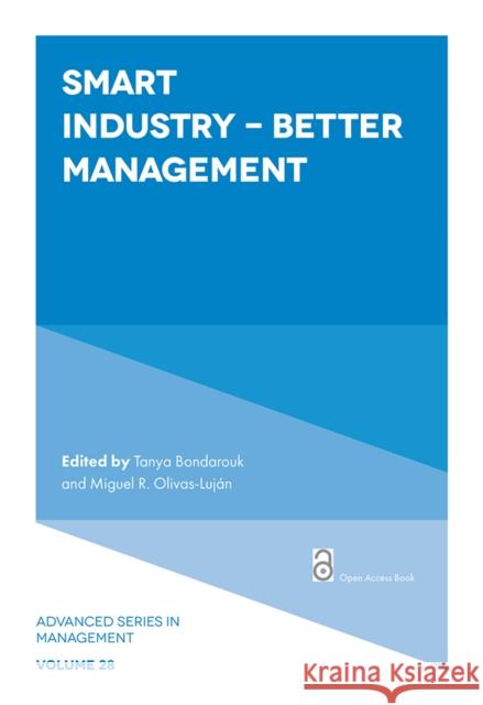 Smart Industry - Better Management Tanya Bondarouk Miguel R. Olivas-Luj 9781801177153