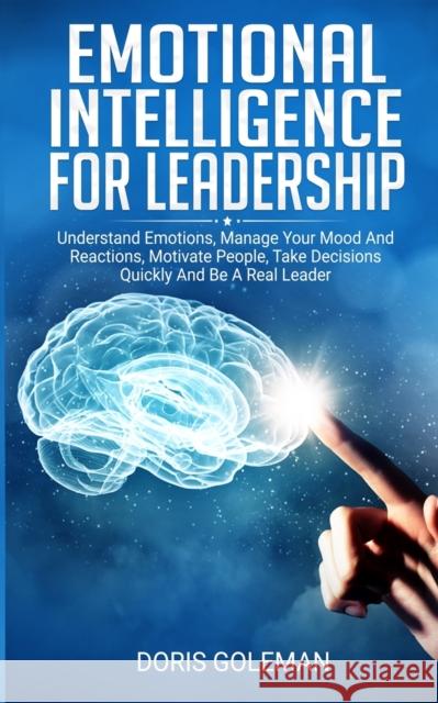 Emotional Intelligence For Leadership Doris Goleman 9781801205900 17 Books Ltd