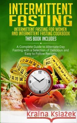 Intermittent Fasting: 2 Books In 1: Intermittent Fasting For Women And Intermittent Fasting Cookbook Lisa Jones 9781801206006