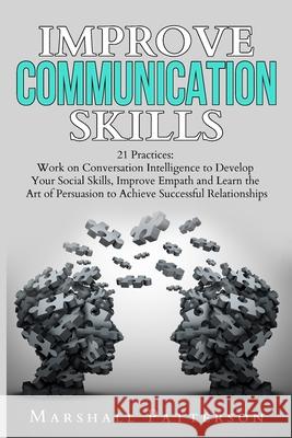 Improve Communication Skills Marshall Patterson 9781801206471 Eva Publishing Ltd