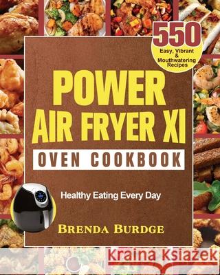 Power Air Fryer Xl Oven Cookbook Brenda Burdge 9781801246644 Brenda Burdge