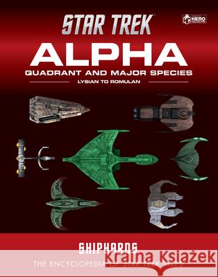 Star Trek Shipyards: The Alpha and Beta Quadrants Volume 2: Lysian to Zibalian Ben Robinson 9781801260510 