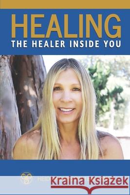 Healing the Healer Inside You Heidi Morrison Teachings 9781801282017 Paramount Publisher