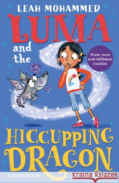 Luma and the Hiccupping Dragon: Book 2 Leah Mohammed 9781801300124