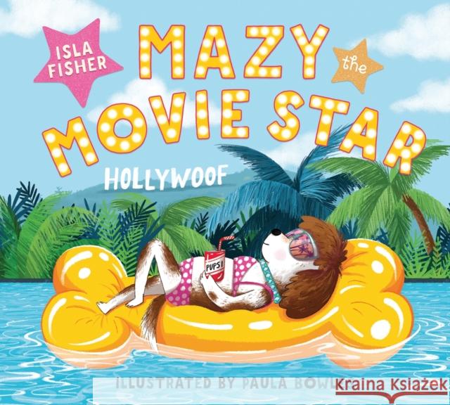Mazy the Movie Star Isla Fisher 9781801300162