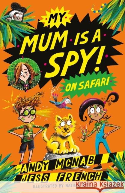 My Mum Is A Spy: On Safari: Book 2 Jess French 9781801300346