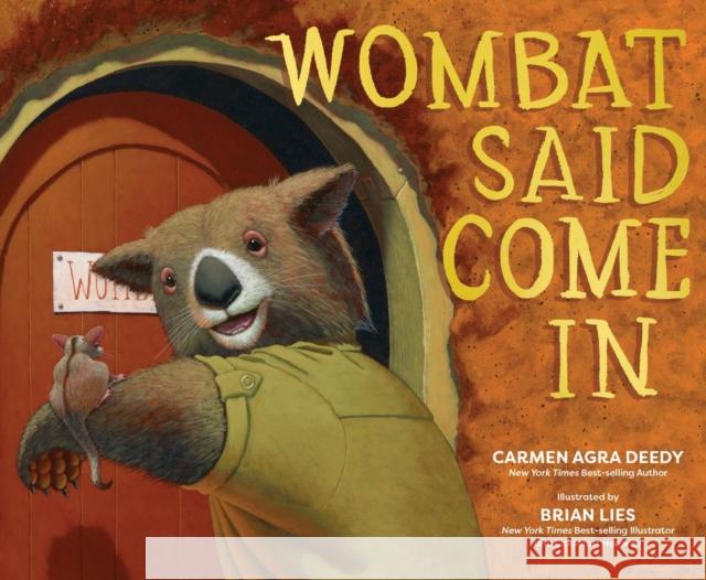 Wombat Said Come In Carmen Agra Deedy 9781801301442