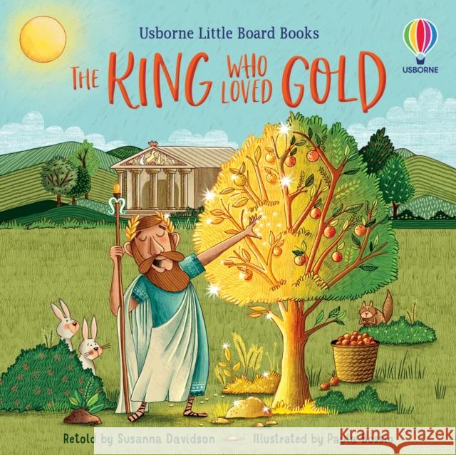 The King who Loved Gold Susanna Davidson 9781801312424