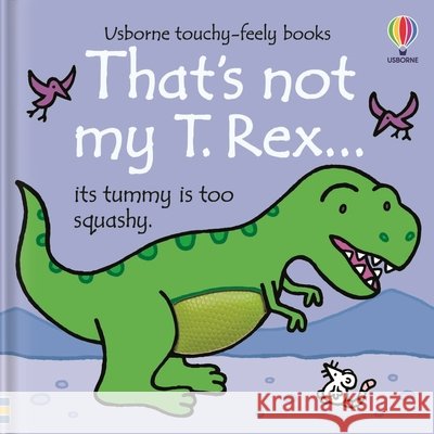 That's not my T. Rex... Fiona Watt 9781801314848
