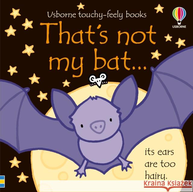 That's not my bat… Fiona Watt 9781801314961