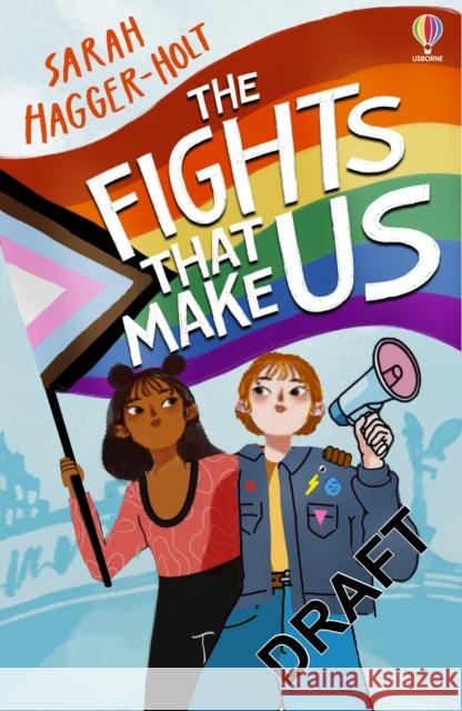 The Fights That Make Us Sarah Hagger-Holt 9781801315791 Usborne Publishing Ltd