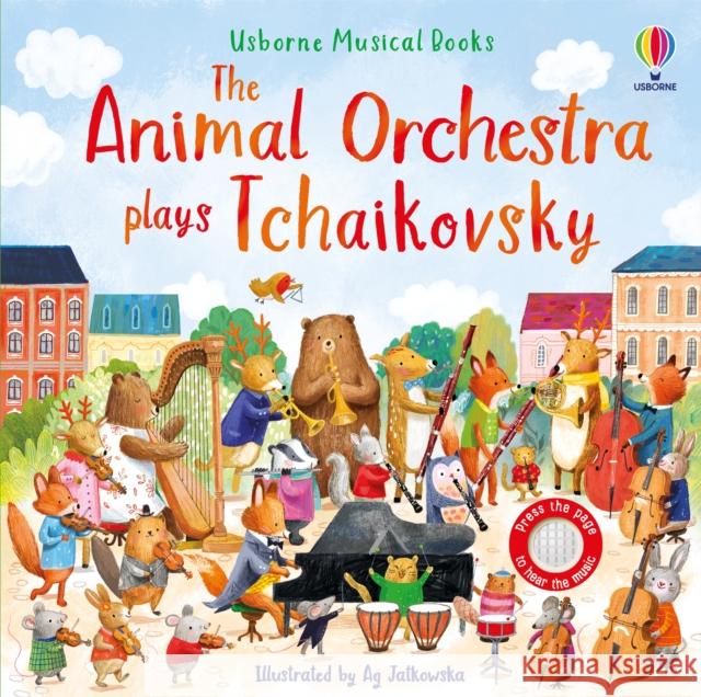 The Animal Orchestra Plays Tchaikovsky Sam Taplin 9781801319256