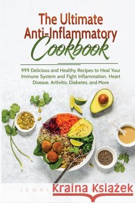 The Ultimate Anti-Inflammatory Cookbook Jennifer Merrill   9781801490252 17 Books Publishing