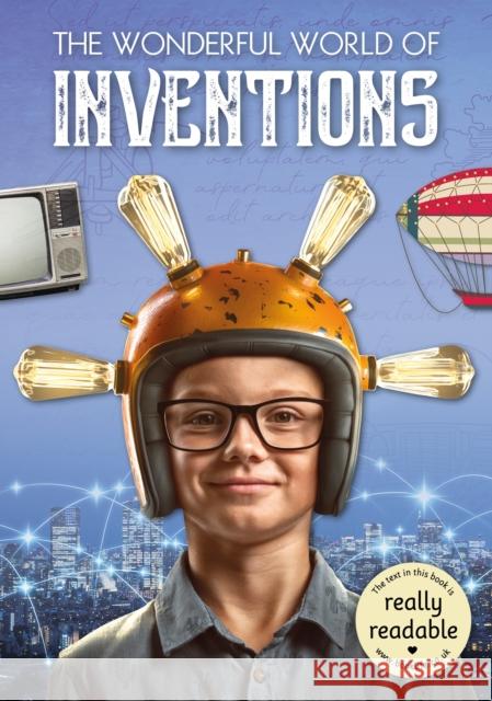 The Wonderful World of Inventions Joanna Brundle 9781801551564 BookLife Publishing