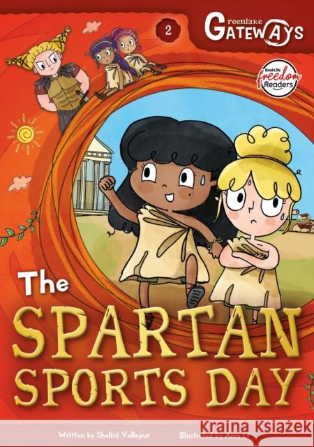 Greenlake Gateways 2: The Spartan Sports Day Shalini Vallepur Amy Li  9781801554619 BookLife Publishing