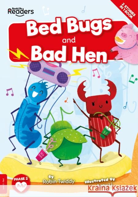 Bed Bugs & Bad Hen Robin Twiddy 9781801558013