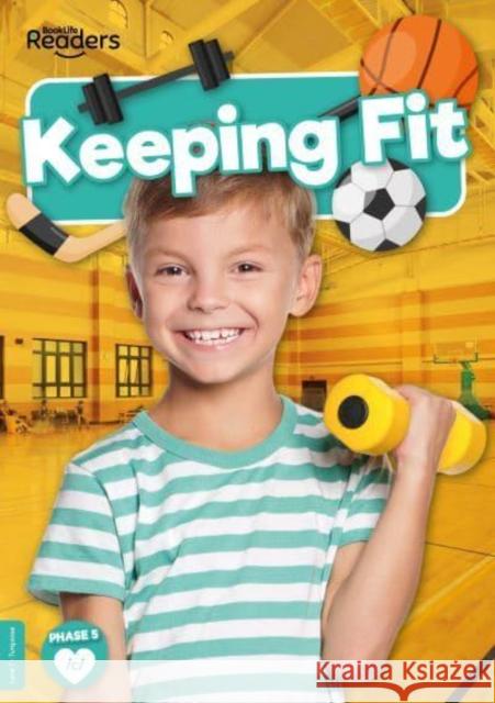 Keeping Fit William Anthony 9781801558112