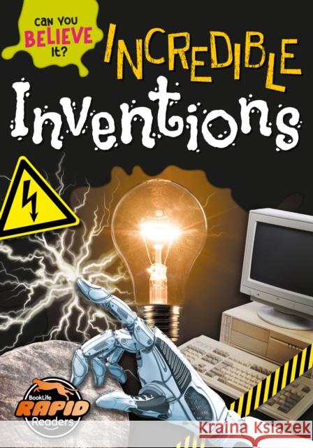 Incredible Inventions Charis Mather Drue Rintoul  9781801558846 BookLife Publishing