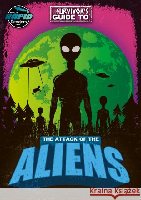 The Attack of the Aliens Hermione Redshaw Drue Rintoul  9781801558860 BookLife Publishing