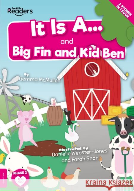 It Is A... and Big Fin and Kid Ben Gemma McMullen 9781801559973 BookLife Publishing