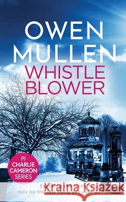 Whistleblower Owen Mullen 9781801620680