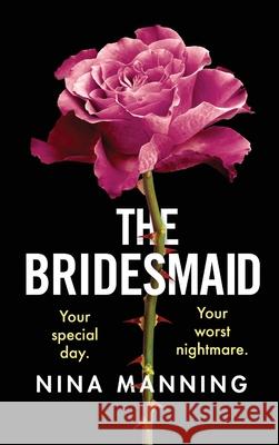 The Bridesmaid Nina Manning 9781801621991 Boldwood Books Ltd