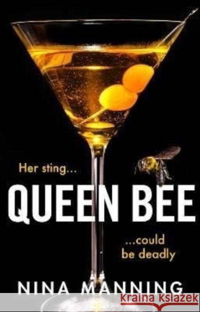 Queen Bee Nina Manning 9781801622110 Boldwood Books Ltd