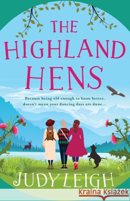 The Highland Hens Leigh, Judy 9781801623544 Boldwood Books Ltd