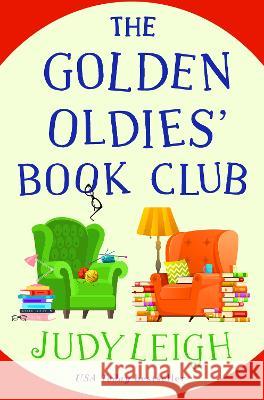 The Golden Oldies\' Book Club Judy Leigh 9781801623643 Boldwood Books Ltd