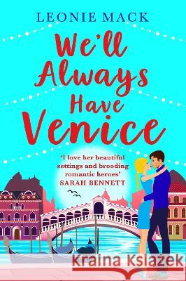 We'll Always Have Venice Mack, Leonie 9781801623933