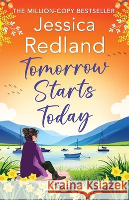 Tomorrow Starts Today Jessica Redland 9781801625142 Boldwood Books Ltd