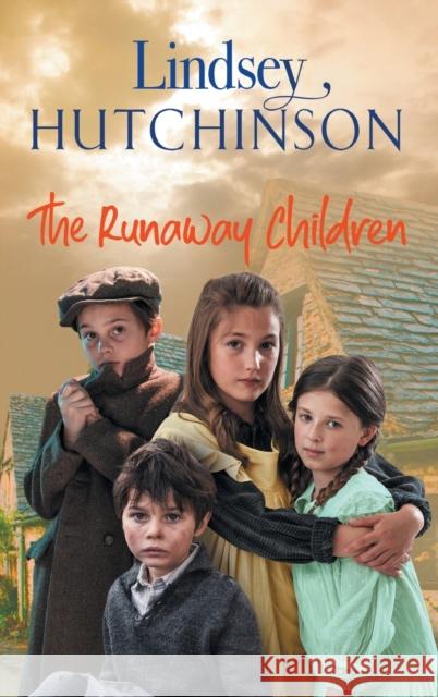 The Runaway Children Lindsey Hutchinson 9781801626606