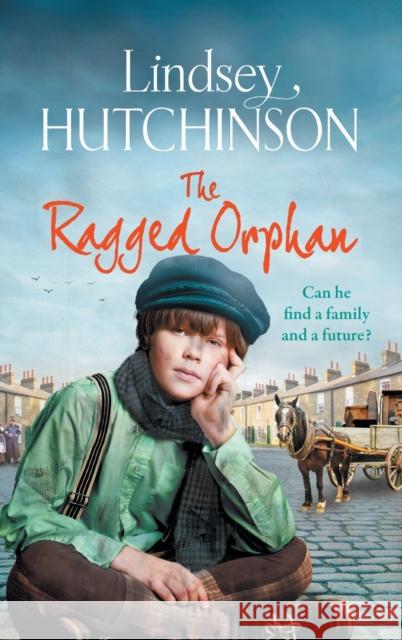 The Ragged Orphan Lindsey Hutchinson 9781801626804