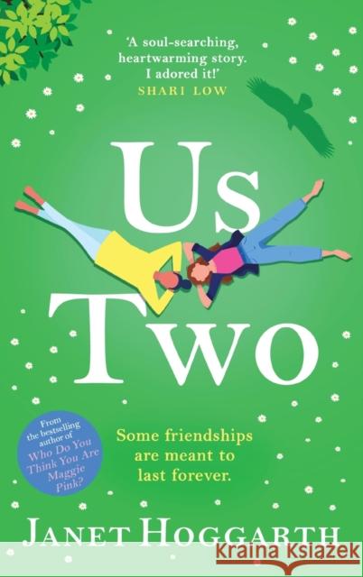 Us Two: A BRAND NEW completely unforgettable book club novel from Janet Hoggarth for summer 2023 Janet Hoggarth Lizzie Attlee (Narrator)  9781801627436 Boldwood Books Ltd