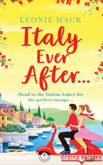 Italy Ever After Leonie Mack 9781801629713