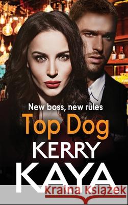 Top Dog Kerry Kaya 9781801629843