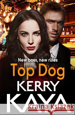 Top Dog Kaya, Kerry 9781801629867