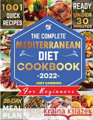 Mediterranean Diet Cookbook for Beginners Mark Patchinson 9781801886253 Mark Patchinson