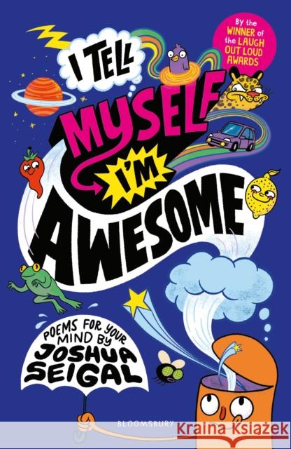 I Tell Myself I'm Awesome Joshua Seigal 9781801997904 Bloomsbury Publishing PLC