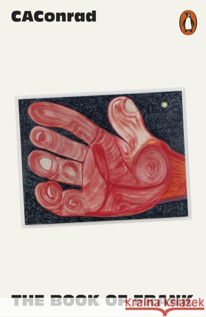 The Book of Frank CA Conrad 9781802062304 Penguin Books Ltd