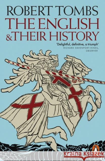 The English and their History: Updated with two new chapters  9781802064230 Penguin Books Ltd